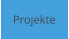 Projekte